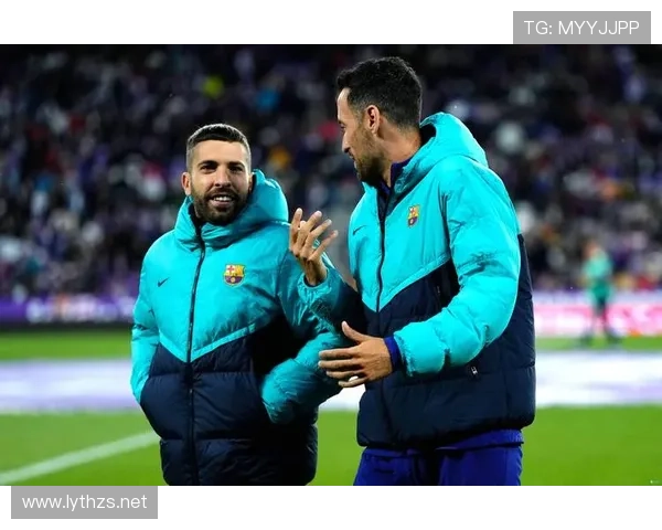 巴尔德接班阿尔巴：巴萨左路新星本赛季表现稳健